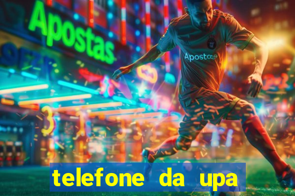 telefone da upa roberto santos